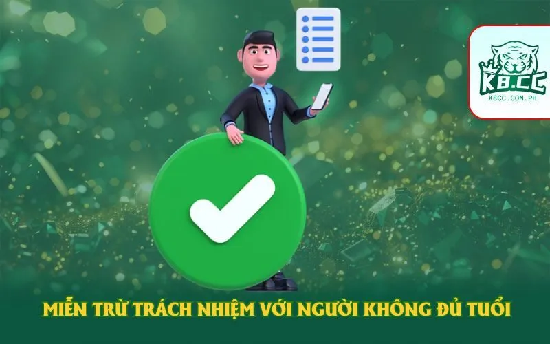 Miễn trừ trách nhiệm với người không đủ tuổi