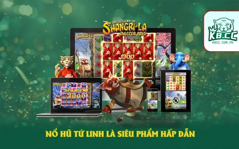 Nổ hũ tứ linh là siêu phẩm hấp dẫn