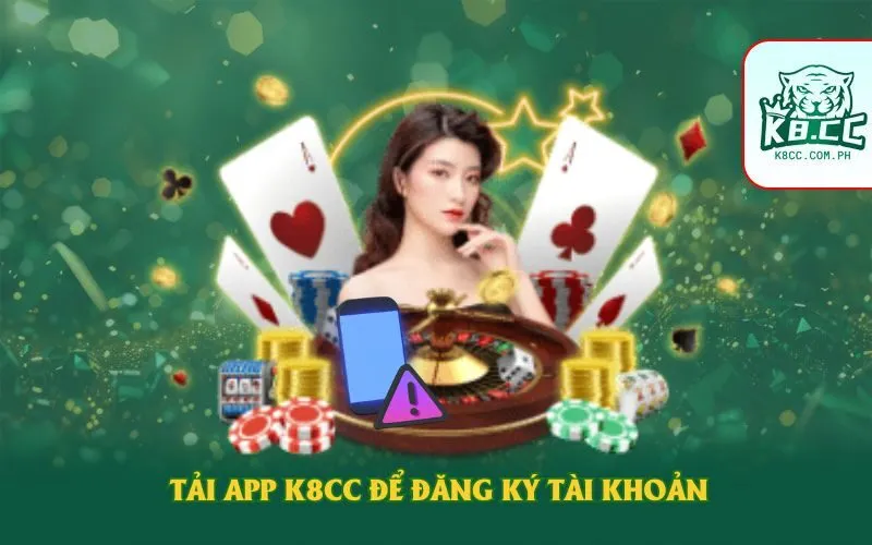 Tải app K8cc để đăng ký tài khoản